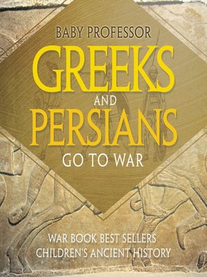 cover image of Greeks and Persians Go to War